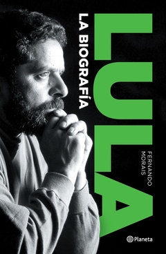 Lula. La biografia