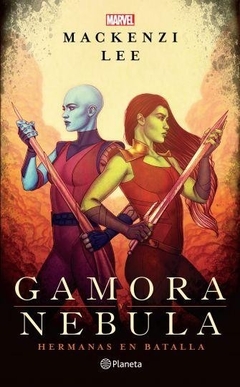 Gamora y Nébula