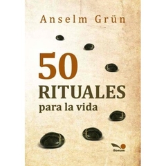 50 rituales para la vida