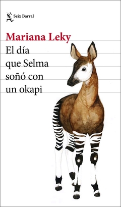 El dia que Selma soño con un okapi