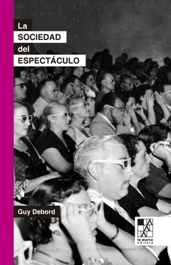 La sociedad del espectaculo