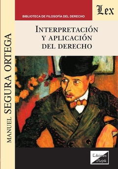 Interpretación y aplicación del derecho