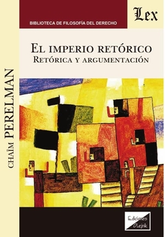 Imperio retórico. Retórica y argumentación