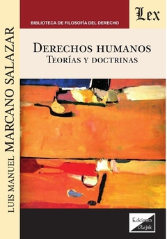 Derechos humanos. Teorías y doctrinas