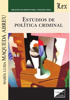 Estudios de política criminal