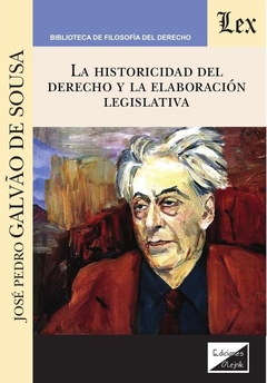 Historicidad del derecho y la elaboración legislativa