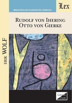 Rudolf von Ihering & Otto von Gierke