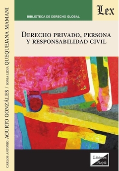 Derecho privado, persona y responsabilidad civil