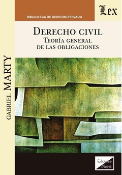 Derecho civil. Teoría general de las obligaciones