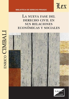 Nueva fase del derecho civil en sus relaciones económicas y sociales