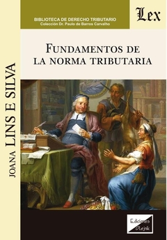 Fundamentos de la norma tributaria