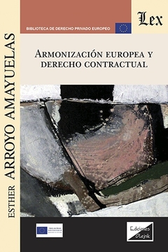 Armonización europea y derecho contractual