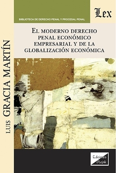 Moderno derecho penal económico empresarial