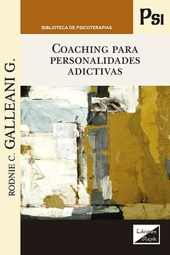 Coaching para personalidades adictivas