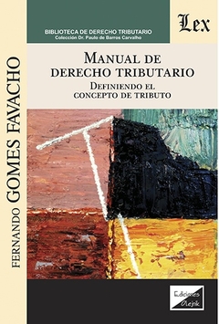 Manual de derecho tributario. Definiendo