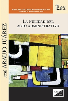 Nulidad del acto administrativo, La