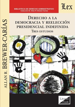 Derecho a la democracia y reelección presidencial indefinida