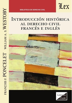 Introducción histórica al derecho civil francés e inglés