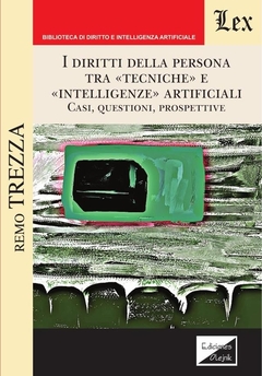 Diritti della persona tra teciche e intelligenze