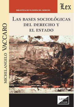 Bases sociològicas del derecho y el estado