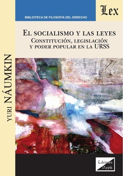 Socialismo y las leyes. Constitución, legislación y poder popular