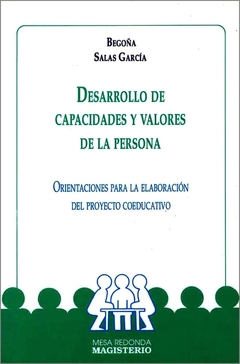 Desarrollo de capacidades y valores de la persona