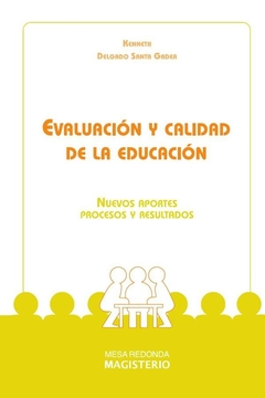 Evaluación y calidad de la educación