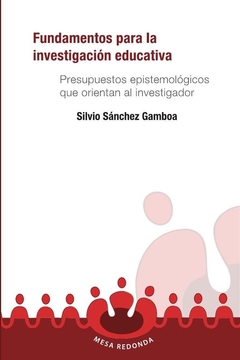 Fundamentos para la investigación educativa