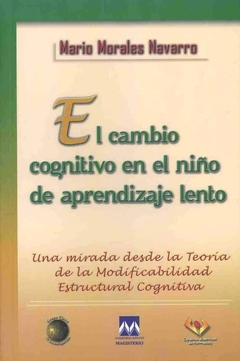 El cambio cognitivo en el niño de aprendizaje lento