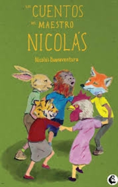 Los cuentos del maestro Nicolás