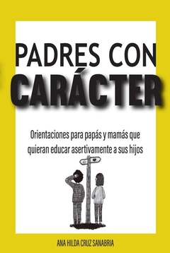 Padres con carácter