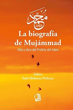 La Biografía de Mujámmad