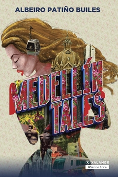 Medellín Tales