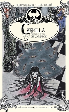 Carmilla y otros cuentos de vampiros
