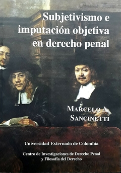 Subjetivismo e imputación objetiva en derecho penal N. 8