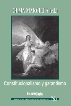Constitucionalismo y garantismo