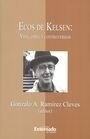 Ecos de Kelsen: vida, obra y controversias