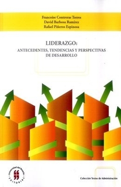 Liderazgo: antecedentes, tendencias y perspectivas de desarrollo