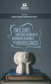 Emociones, inteligencias múltiples y rendimiento académico en universitarios