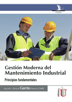 Gestión moderna del mantenimiento industrial