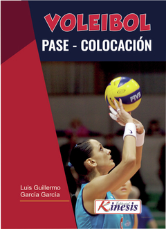 Voleibol. Pase-Colocación