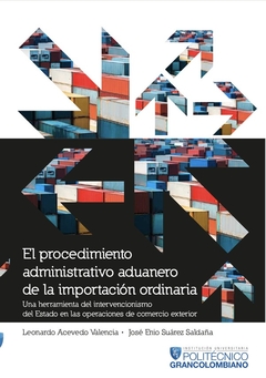 El procedimiento administrativo aduanero de la importación ordinaria