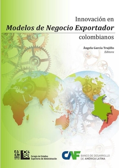Innovación en modelos de negocio exportador colombianos
