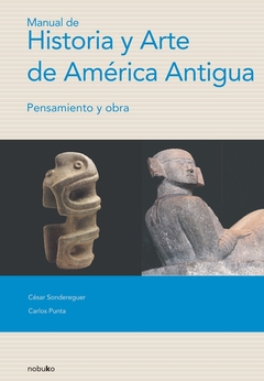 Manual de Historia y Arte de la America Antigua