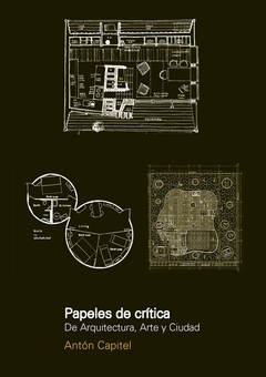 Papeles de critica de arquitectura, arte y ciudad