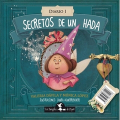 Diario I - Secretos de una Bruja/ Secretos de un hada