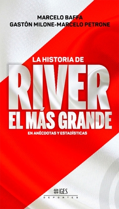 La historia de river el mas grande - tomo 1