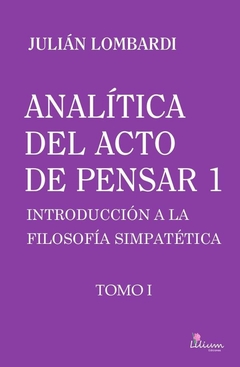 Analítica del acto de pensar 1 "Introducción a la filosofía simpatética"