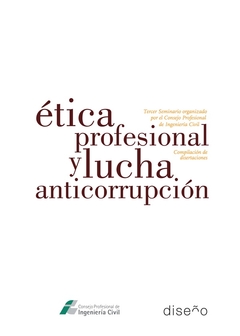 Etica profesional y lucha anticorrupcion