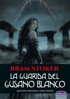 Bram Stoker: La guardia del gusano blanco